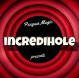 Incredihole by Brandon David & Chris Turchi