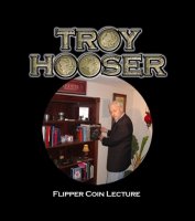 Troy Hooser - Flipper Coin Lecture