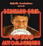 Les Tours De Cartes Automatiques by Bernard Bilis