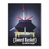 Sword Basket by Andrew Mayne