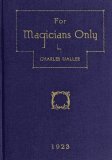 Charles Waller - For Magicians Only