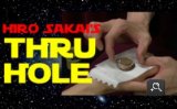 THRU HOLE By Hiro Sakai