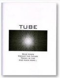 Tube by Jason Messina