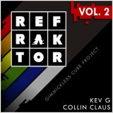 REFRAKTOR Vol.2 by Kev G & Collin Claus