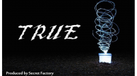 True by Mr. K & Secret Factory (Gimmick Not Included)