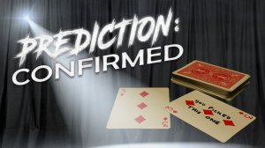 Prediction:Confirmed by Totally Magic (Instant Download)