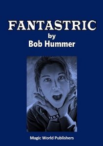 Bob Hummer - Fantastric