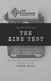 Joe Diamond - The ZINE Test