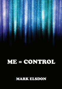 Me=Control by Mark Elsdon