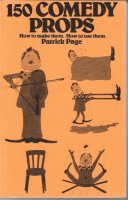 150 Comedy Props by Patrick Page