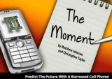 The Moment by Matthew Johnson & Christopher Taylor