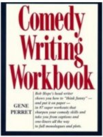 Comedy Writing Workbook by Gene Perret