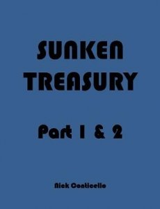 Sunken Treasury Part 1&2 by Nick Conticello