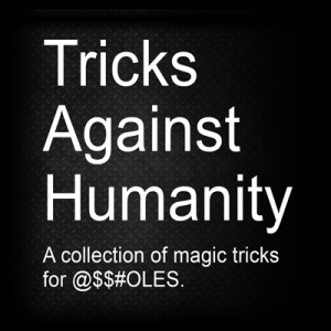 Tricks Against Humanity by Eric Ross