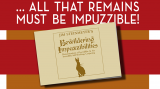 Bewildering Impuzzibilities by Jim Steinmeyer