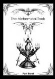 The Alchemical Tools By Paul Brook