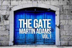 The Gate Vol. 1 by Martin Adams