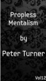 Propless Mentalism by Peter Turner Vol 12 (Instant Download)