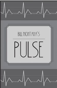 Pulse by Bill Montana