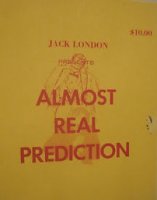 Almost Real Prediction by Jack London