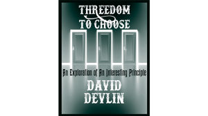 Threedom to Choose by David Devlin