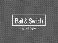 Bait & Switch by Jeff Kaylor