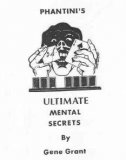 Ultimate Mental Secrets by Phantini