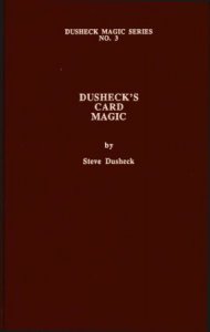 Steve Dusheck - Dusheck\'s Magic Series No 3 Card Magic