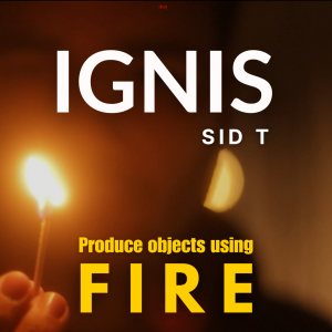 IGNIS by Sid T (Instant Download)