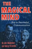 The Magical Mind by John Mulholland & George N. Gordon