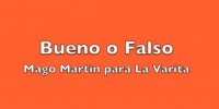 Bueno o Falso by Mago Martin & La Varita