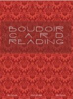 Boudoir Card Reading by Docc Hilford