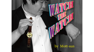 Watch the Watch by Mott-Sun