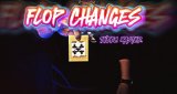 Flopchanges by Tybbe master (Instant Download)