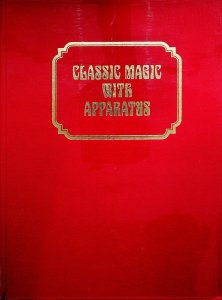 Albo 02 – Classic Magic With Apparatus by Robert J. Albo, Patrick Page, Marvin Burger