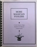 More Magician Foolers by Bob King