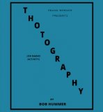 Thotography By Bob Hummer