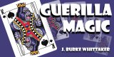 Guerilla Magic by J. Burke Whittaker