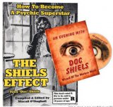 Shiels Effect Book and An Evening With Doc Shiels