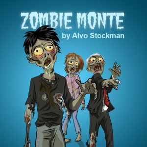 Zombie Monte by Alvo Stockman