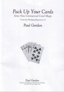 Pack Up Your Cards Vol 1 by Paul Gordon