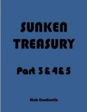 Sunken Treasury Part 3&4&5 by Nick Conticello