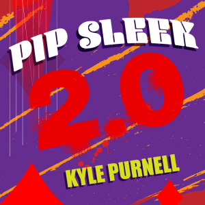 Pip Sleek 2.0 by Kyle Purnell (Instant Download)