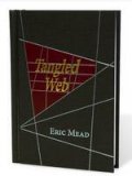 Tangled Web by Eric Mead